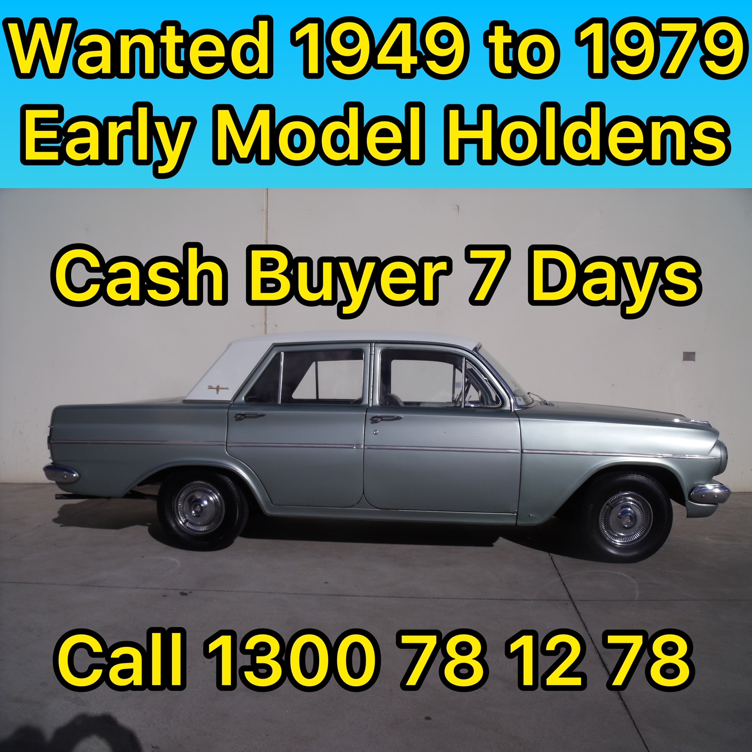 Wanted old holdens 1949 to 1979 cash for old holdens sydney
